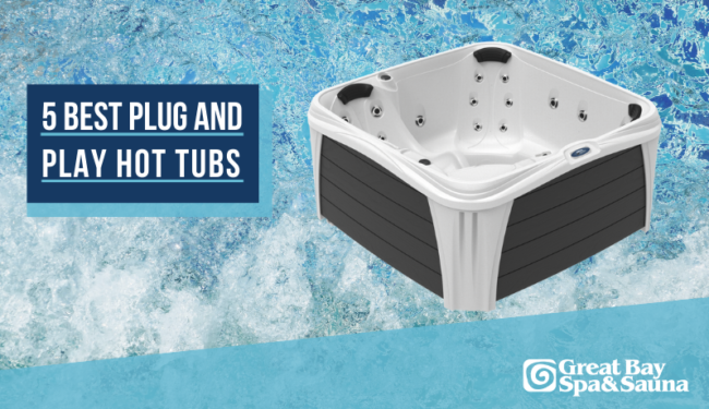 5 Best Plug and Play Hot Tubs blog featured image