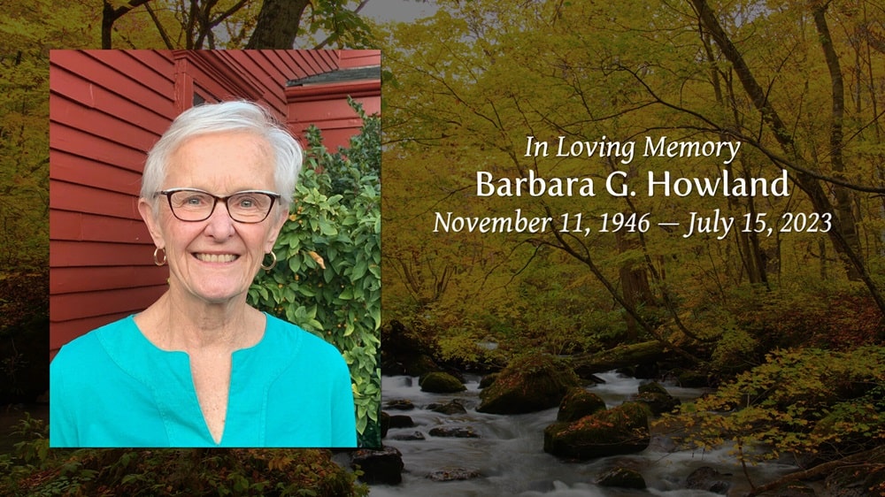 in loving memory of Barbara Howland