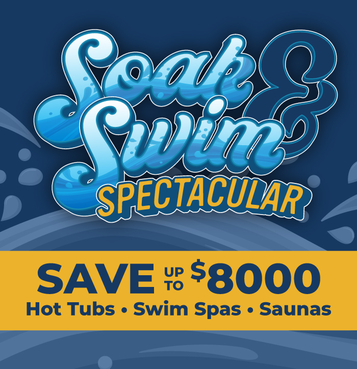Soak & Swim Spectacular Sale
